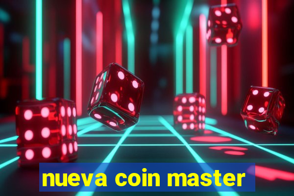 nueva coin master